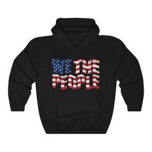 Load image into Gallery viewer, WE THE PEOPLE FLAG - Unisex Heavy Blend™ Hooded Sweatshirt