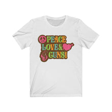 Load image into Gallery viewer, Peace, Love &amp; Guns!